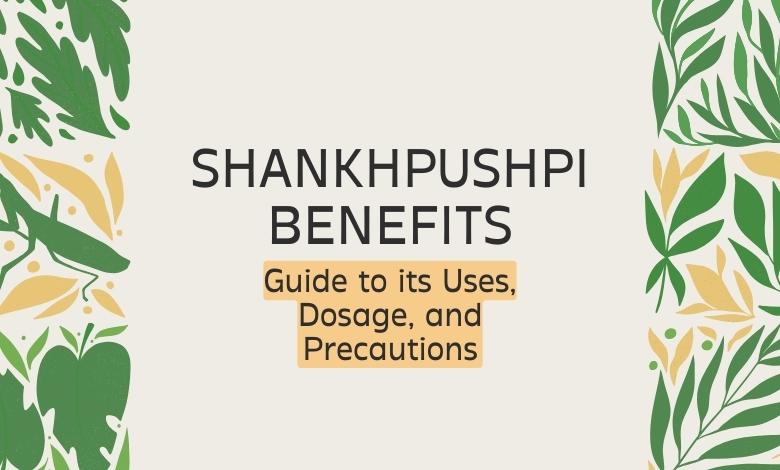 Shankhpushpi Benefits