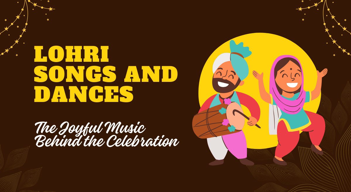 Lohri Songs and Dances: The Joyful Music Behind the Celebration 10 Lohri songs and dances