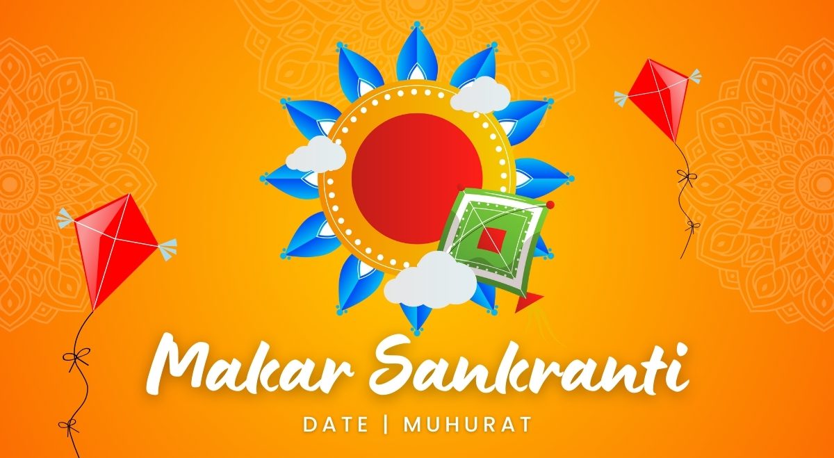 Makar Sankranti 2025: Date, Muhurat & Importance 1 Makar Sankranti Date